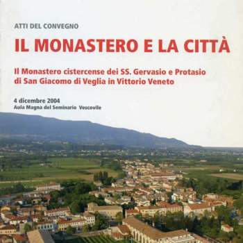 Il monastero e la citt&agrave;