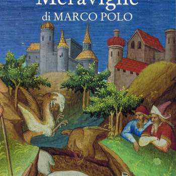 Il libro delle meraviglie di Marco Polo
