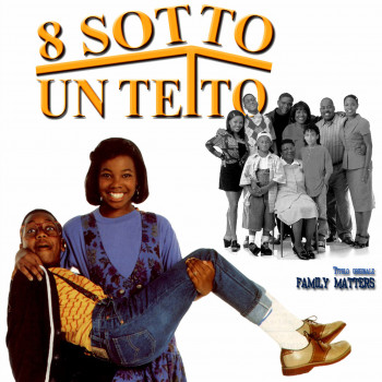 Otto Sotto Un Tetto - Serie TV Completa - Audio italiano