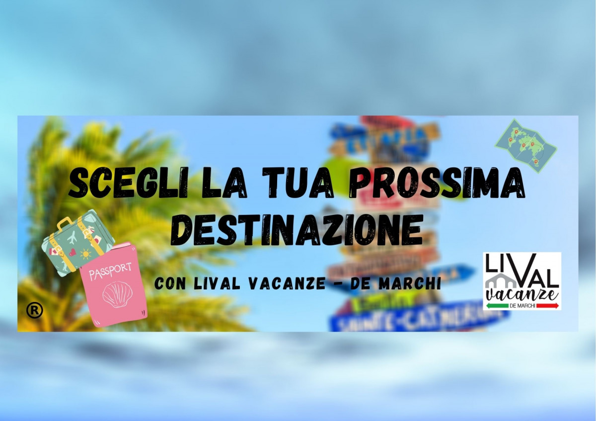 Agenzia Viaggi Lival Vacanze - De Marchi